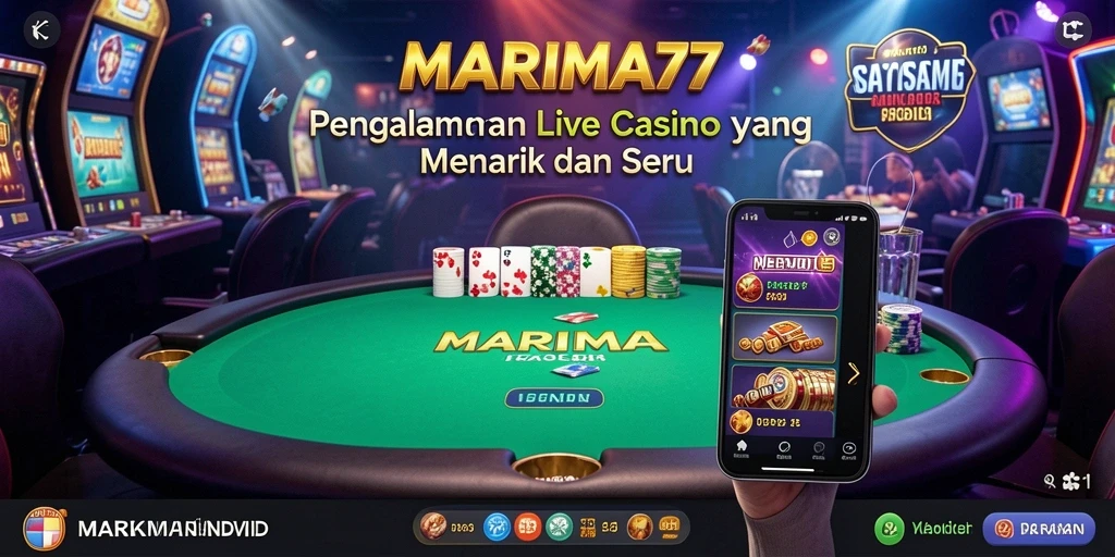 Tampilan menarik dari permainan Live Casino di MARIMA77.